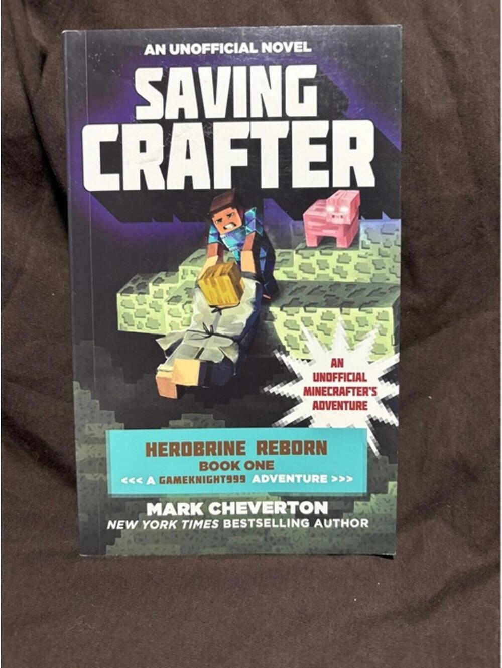 Saving Crafter (Herobrine Reborn Book 1) - Mark Cheverton Paperback